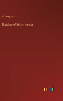 Hardcover Sketches of British Insects Book