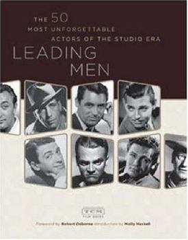 Paperback Leading Men: The 50 Most Unforgettable Actors of the Studio Era Book