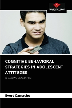 Paperback Cognitive Behavioral Strategies in Adolescent Attitudes Book