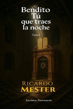 Paperback Bendito Tú que traes la noche: Libro Primero "No estaré lejos" [Spanish] Book