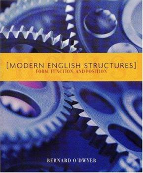 Modern English Structures: Form, Function, and Position