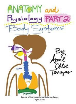 Hardcover Anatomy & Physiology Part 2: Body Systems Book