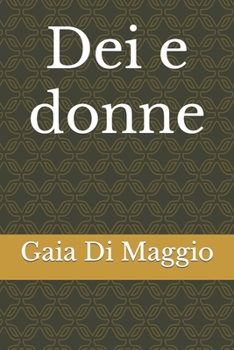 Dei e donne (Italian Edition)