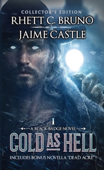 Hardcover Cold as Hell, Collector's Edition: Includes Bonus Novella Dead Acre Book