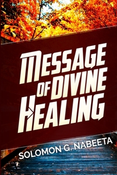 Paperback Message Of Divine Healing Book