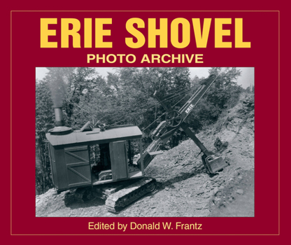 Paperback Erie Shovel Photo Archive Book