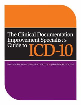 Paperback The Clinical Documentation Improvement Specialist's Guide to ICD-10 Book