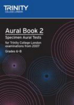 Sheet music Aural: Aural: Specimen Aural Tests for Trinity College London Exams from 2007 (Trinity College London Theory of Music) Book