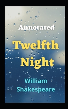 Paperback Twelfth Night Annotated Book