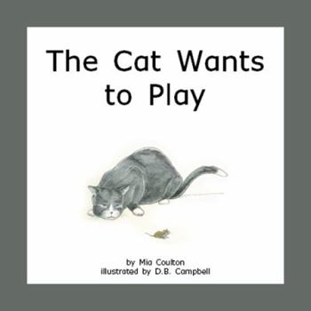 Paperback The Cat Wants to Play Book