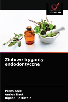 Paperback Ziolowe iryganty endodontyczne [Polish] Book