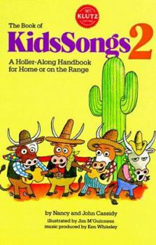 Spiral-bound Book of KidsSongs 2: A Holler-Along Handbook For Home Or On The Range [With Book] Book