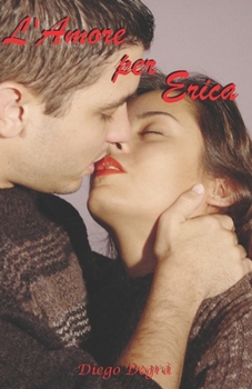 Paperback L'amore per Erica [Italian] Book