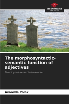 Paperback The morphosyntactic-semantic function of adjectives Book