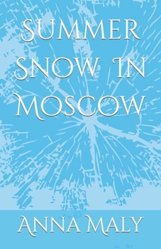 Paperback Summer Snow In Moscow Book