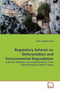 Paperback Regulatory Scheme on Deforestation and Environmental Degradation Book