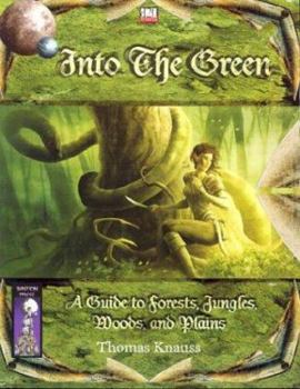 Paperback Into the Green: A Guide to Forests, Jungles, Woods and Plains Book