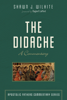 Paperback The Didache: A Commentary Book