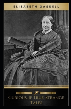 Paperback Curious, If True: Strange Tales Illustrated Book