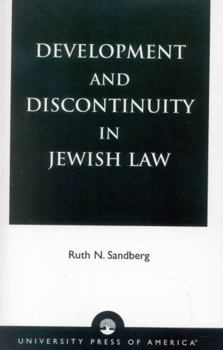 Paperback Development and Discontinuity in Jewish Law Book