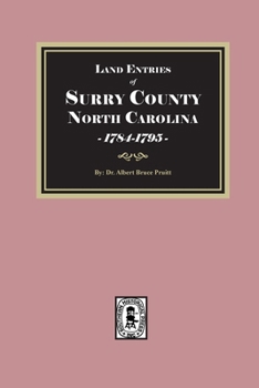 Paperback Land Entries of Surry County, North Carolina, 1784-1795 Book