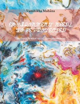 Paperback Environment Needs to Be Protected Book