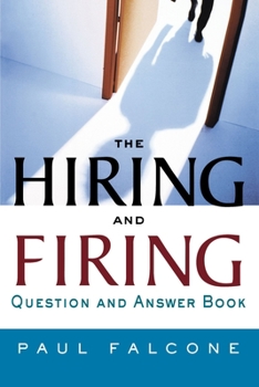 Paperback The Hiring and Firing Question and Answer Book