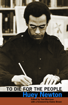 Paperback To Die for the People: The Writings of Huey P. Newton Book
