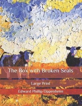 Paperback The Box with Broken Seals: Large Print Book