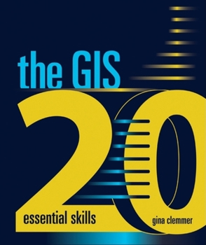Paperback The GIS 20: Essential Skills [With CDROM] Book