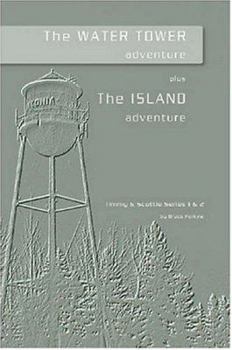 Paperback The Water Tower Adventure & the Island Adventure Book