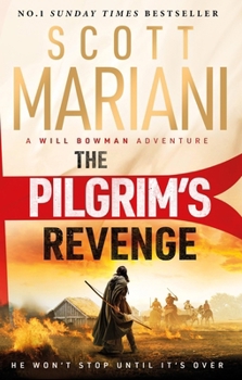 The Pilgrim's Revenge: A Gripping New 2025 Historical Revenge Adventure Crime Thriller from the Sunday Times Number One Bestselling Author of