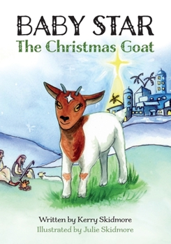 Paperback BABY STAR, The Christmas Goat Book