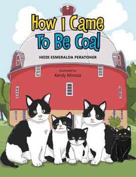 Paperback How I Came to Be Coal Book