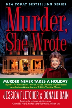 Murder, She Wrote: Murder Never Takes a Holiday (Murder She Wrote) - Book  of the Murder, She Wrote