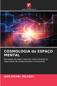 Paperback COSMOLOGIA do ESPAÇO MENTAL [Portuguese] Book