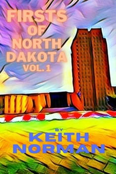 Paperback Firsts of North Dakota, Vol. 1 Book