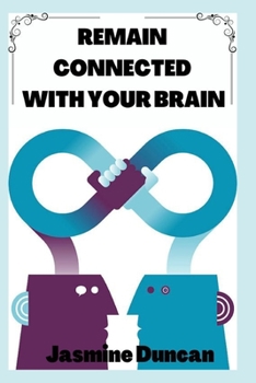 Paperback Remain Conencted with your Brain Book