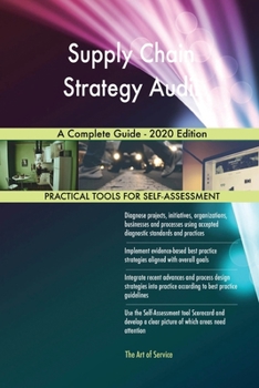 Paperback Supply Chain Strategy Audit A Complete Guide - 2020 Edition Book