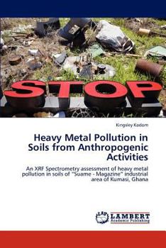 Paperback Heavy Metal Pollution in Soils from Anthropogenic Activities Book
