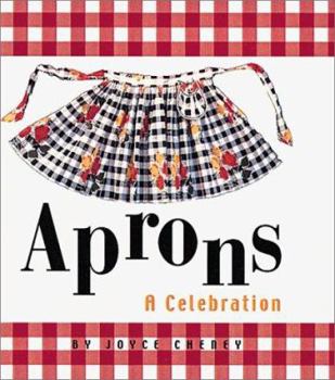 Hardcover Aprons: A Celebration Book