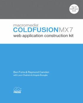 Paperback Macromedia Coldfusion MX 7 Web Application Construction Kit [With CDROM] Book