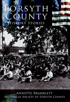 Paperback Forsyth County: History Stories Book