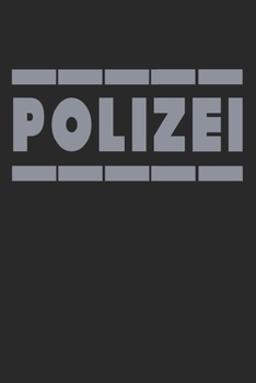 Paperback Polizei: Notizbuch/Tagebuch/Organizer/120 Karierte Seiten/ 6x9 Zoll [German] Book