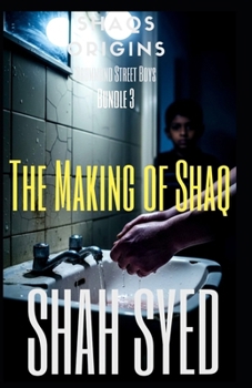 The Making of Shaq Bundle 3: Gangland Gritty London Crime Thriller Box Set — Street Lit Hard-Hitting Urban Fiction — Get It Now (Drummond Street Boys: Shaqs Origins 12)