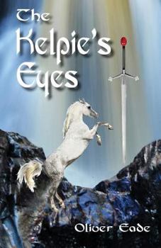 Paperback The Kelpie's Eyes Book