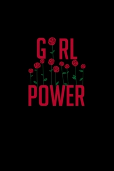 Paperback Girl Power - gift for girls and women: Blank Lined Notebook Journal for Work, School, Office - 6x9 110 page Book