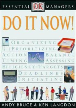 Paperback DK Essential Managers: Do It Now! Book