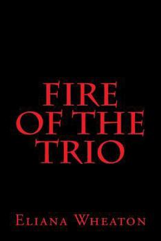 Paperback Fire Of The Trio Book
