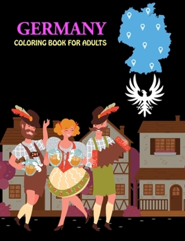 Paperback Germany Coloring Book For Adults: Germany Activity Book For Kids Book